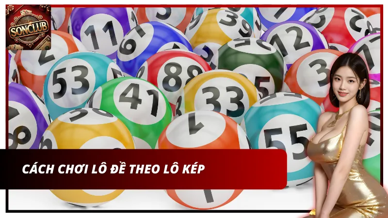 Lô kép có thẻ áp dụng trong cách chơi lô đề miền Nam