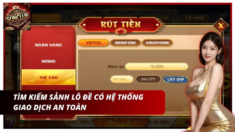 Tìm kiếm sảnh lô đề có hệ thống giao dịch an toàn