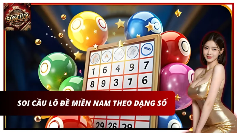 Soi cầu lô đề miền Nam theo dạng số